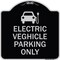 Signmission Electric Vehicle Parking W/ Graphic Heavy-Gauge Aluminum Sign, 18" x 18", BS-1818-24117 A-DES-BS-1818-24117 - alternate 1